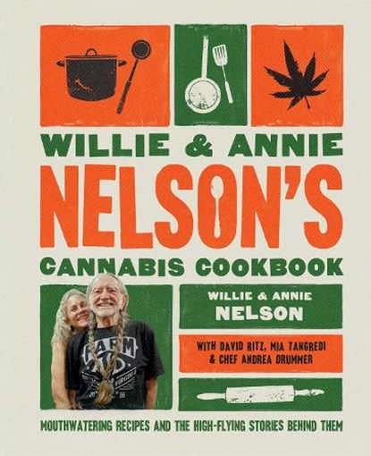 Willie and Annie Nelson's Cannabis Cookbook, Willie Nelson ; Annie Nelson - Gebonden - 9781668043431