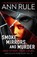 Smoke, Mirrors, and Murder, Ann Rule - Paperback - 9781668043516