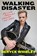 Walking Disaster, Deryck Whibley - Gebonden - 9781668045015