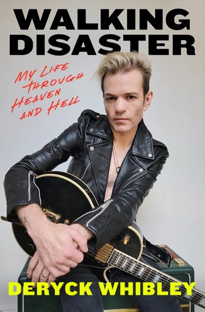 Walking Disaster, Deryck Whibley - Gebonden - 9781668045015