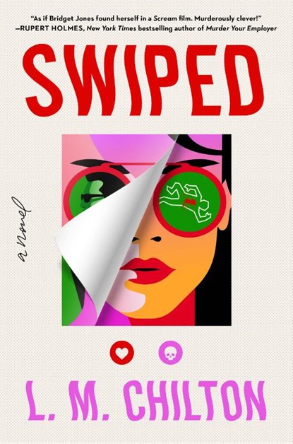 Swiped, L.M. Chilton - Gebonden - 9781668045701