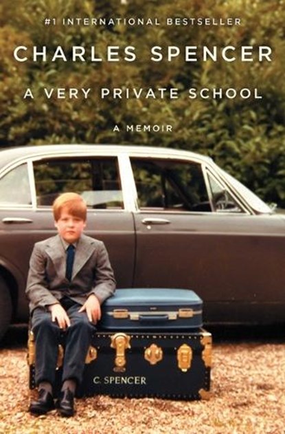 Spencer, C: Very Private School, Charles Spencer - Gebonden - 9781668046388