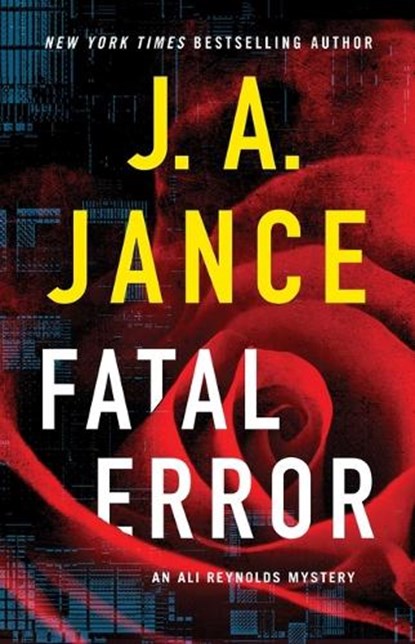 Fatal Error: An Ali Reynolds Mystery, J. A. Jance - Paperback - 9781668046531