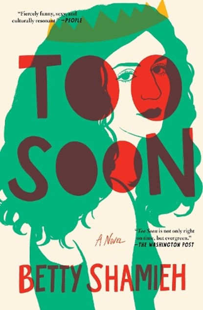 Too Soon, Betty Shamieh - Paperback - 9781668046555
