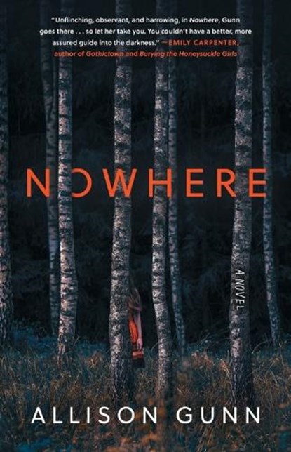 Nowhere, Allison Gunn - Paperback - 9781668046661