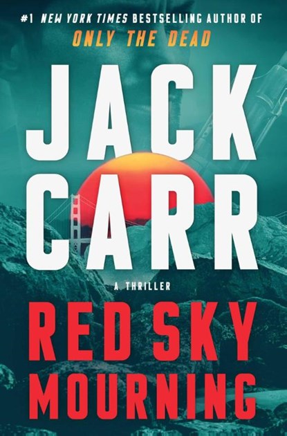 Carr, J: Red Sky Mourning, Jack Carr - Gebonden - 9781668047071