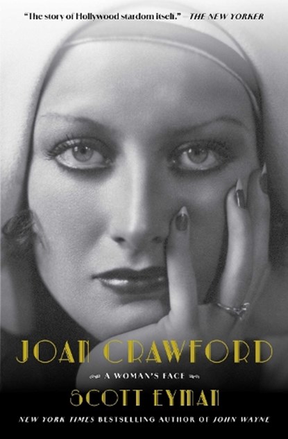 Joan Crawford, Scott Eyman - Paperback - 9781668047316