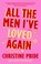 All the Men I've Loved Again, Christine Pride - Paperback - 9781668049549