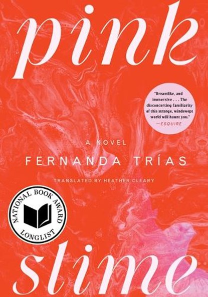 Pink Slime, Fernanda Trias - Paperback - 9781668049785