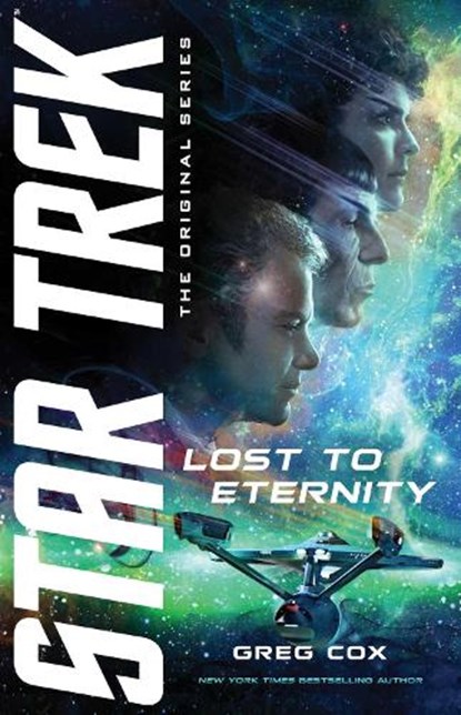 Lost to Eternity, Greg Cox - Paperback - 9781668050057