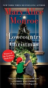 A Lowcountry Christmas - Mary Alice Monroe - 9781668052785