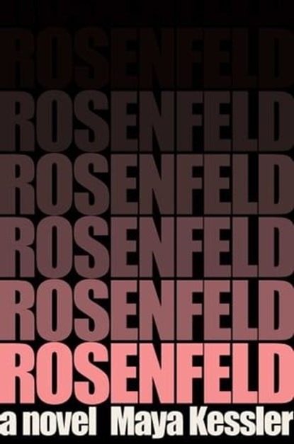 Rosenfeld, Maya Kessler - Ebook - 9781668053478