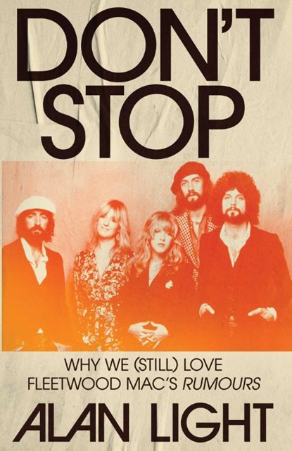 Don't Stop, Alan Light - Gebonden - 9781668054376
