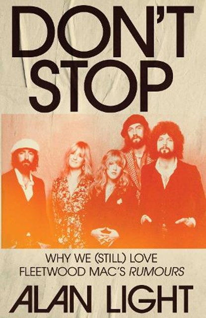 Don't Stop, Alan Light - Gebonden - 9781668054376