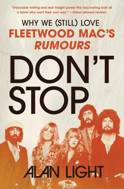 Don't Stop, Alan Light - Paperback - 9781668054383