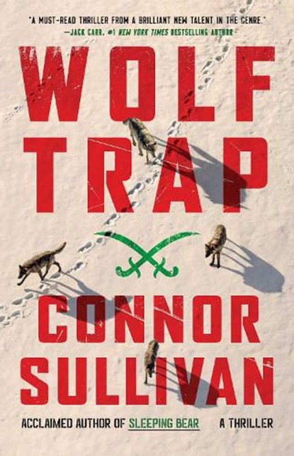 Wolf Trap: A Thriller, Connor Sullivan - Paperback - 9781668054420