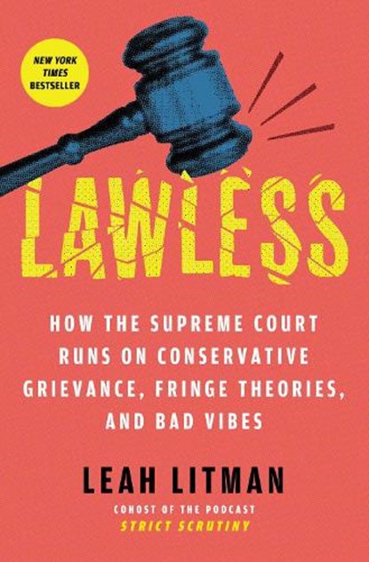 Lawless, Leah Litman - Gebonden - 9781668054628