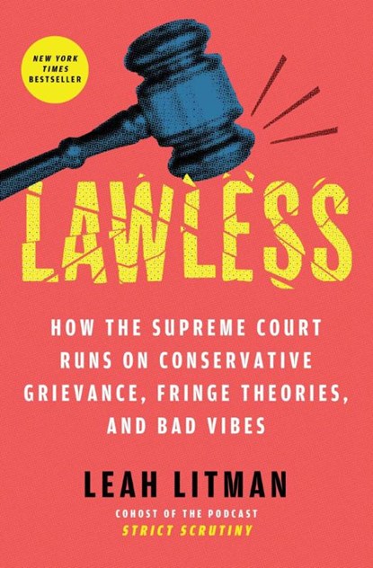 Lawless, Leah Litman - Paperback - 9781668054642