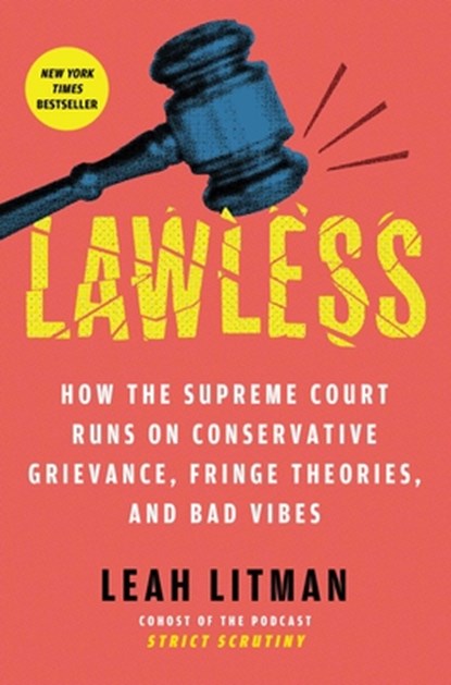 Lawless, Leah Litman - Paperback - 9781668054642