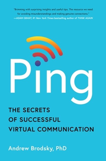 Ping: The Secrets of Successful Virtual Communication, Andrew Brodsky - Gebonden - 9781668055243