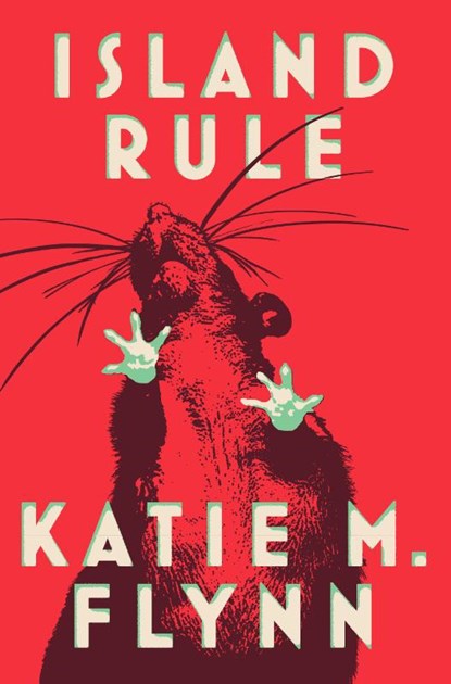 Island Rule, Katie M. Flynn - Paperback - 9781668055403