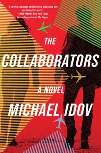 The Collaborators, Michael Idov - Paperback - 9781668055588