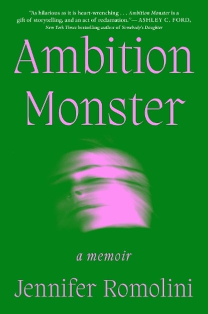 Ambition Monster, Jennifer Romolini - Gebonden - 9781668056585