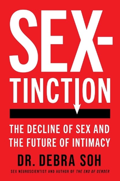 Sextinction, Debra Soh - Gebonden - 9781668057391