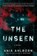 The Unseen, Ania Ahlborn - Gebonden - 9781668057667
