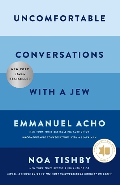 Uncomfortable Conversations with a Jew, Emmanuel Acho ; Noa Tishby - Gebonden - 9781668057858
