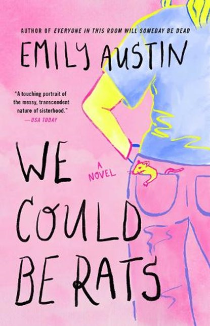 We Could Be Rats, Emily Austin - Paperback - 9781668058152