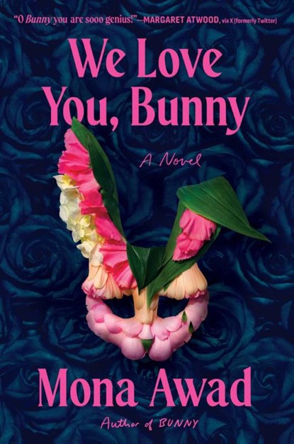 We Love You, Bunny, Mona Awad - Gebonden - 9781668059869