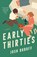 Early Thirties, Josh Duboff - Paperback - 9781668059944