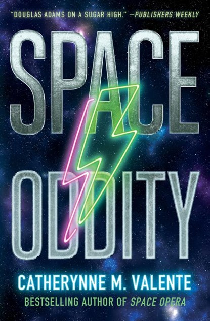 Space Oddity, Catherynne M. Valente - Paperback - 9781668063019