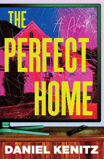 The Perfect Home, Daniel Kenitz - Paperback - 9781668063873