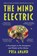 Mind Electric, Pria Anand - Paperback - 9781668064023