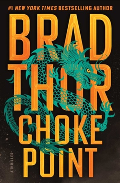 Choke Point, Brad Thor - Gebonden - 9781668065921