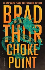 Choke Point - Brad Thor - 9781668065921