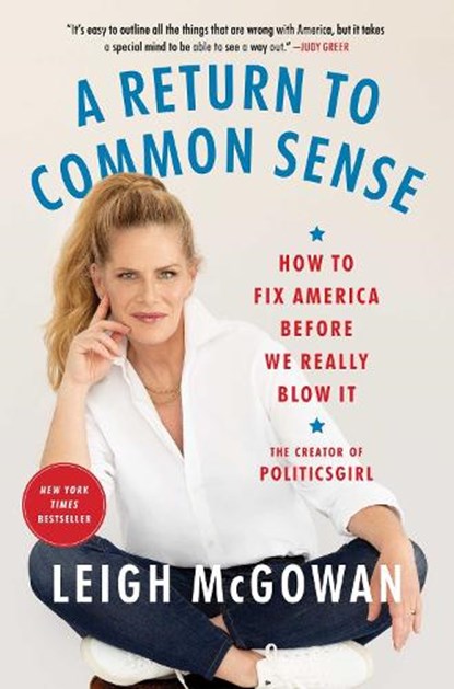 A Return to Common Sense, Leigh McGowan - Paperback - 9781668066447