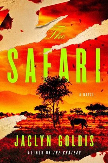 The Safari, Jaclyn Goldis - Ebook - 9781668066973