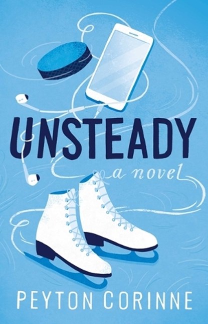 Unsteady, Peyton Corinne - Paperback - 9781668066980