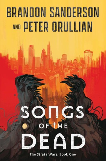 Songs of the Dead, Brandon Sanderson ; Peter Orullian - Gebonden - 9781668068144