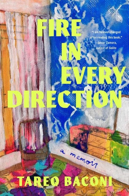 Fire in Every Direction, Tareq Baconi - Gebonden - 9781668068564