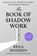 Book of Shadow Work, Keila Shaheen - Gebonden - 9781668069943