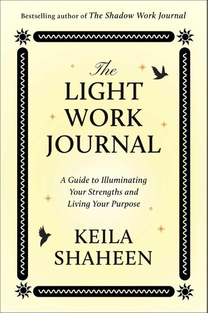 Light Work Journal, Keila Shaheen - Paperback - 9781668070017