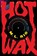 Hot Wax, M.L. Rio - Gebonden - 9781668070024