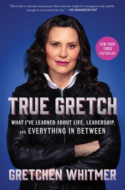 True Gretch, Gretchen Whitmer - Paperback - 9781668072325