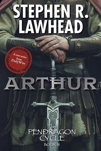 Arthur, Stephen Lawhead - Paperback - 9781668072387