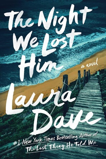 The Night We Lost Him, Laura Dave - Paperback - 9781668074688