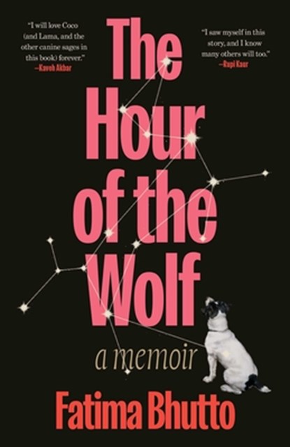 The Hour of the Wolf: A Memoir, Fatima Bhutto - Gebonden - 9781668075623